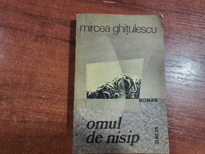 Omul de nisip de Mircea Ghitulescu