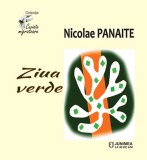 Ziua verde | Nicolae Panaite, 2020, Junimea