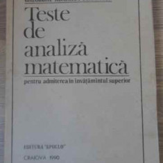 TESTE DE ANALIZA MATEMATICA PENTRU ADMITEREA IN INVATAMANTUL SUPERIOR-GHEORGHE-ADALBERT SCHNEIDER