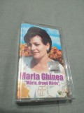 CASETA AUDIO MARIA GHINEA-MARIE,DRAGA MARIE ORIGINALA RARA!!!!