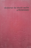 Dictionar De Istorie Veche A Romaniei - D.m.pippidi ,554872