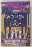 THE WOMEN OF TROY by PAT BARKER , 2021