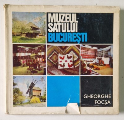 MUZEUL SATULUI BUCURESTI de GHEORGHE FOCSA, BUCURESTI 1972 foto