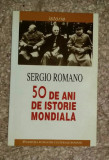 Cincizeci de ani de istorie mondiala / Sergio Romano