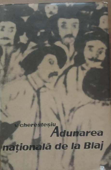 ADUNAREA NATIONALA DE LA BLAJ 3-5 MAI 1848 - VICTOR CHERESTESIU