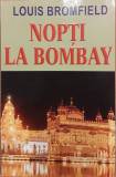 Nopti la Bombay, Louis Bromfield