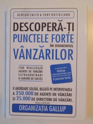 DESCOPERA - TI PUNCTELE FORTE IN DOMENIUL VANZARILOR de BENSON SMITH si TONY RUTIGLIANO , 2006 foto