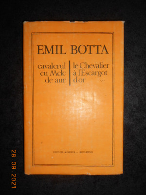 Emil Botta - Cavalerul cu Melc de aur (1985, editie cartonata bilingva) foto