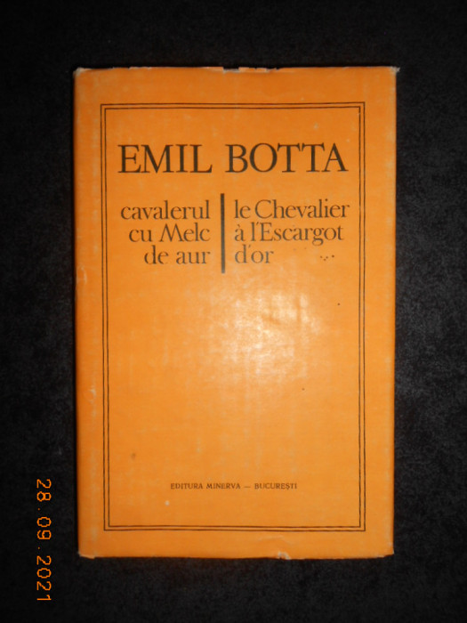 Emil Botta - Cavalerul cu Melc de aur (1985, editie cartonata bilingva)