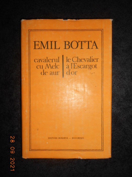 Emil Botta - Cavalerul cu Melc de aur (1985, editie cartonata bilingva)