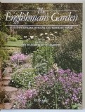 THE ENGLISHMAN ' S GARDEN , edited by ALVILDE LEES - MILNE and ROSEMARY VEREY , 1982