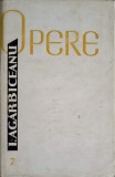 Opere Vol. 7 Ion Ag&acirc;rbiceanu - Roman, Editura Minerva 1972, Coperta Cartonată