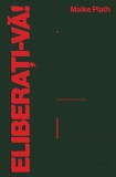 Cumpara ieftin Eliberați-vă! - Paperback brosat - Maike Plath - Universitatea Lucian Blaga Sibiu