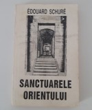 Edouard Schure Sanctuarele orientului