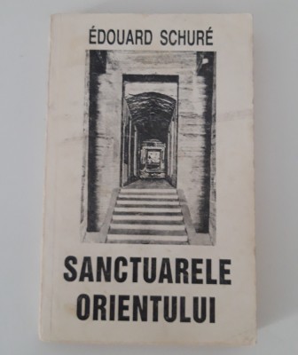 Edouard Schure Sanctuarele orientului foto
