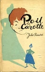 Poil de carotte de Jules Renard EDITURA DIDACTICA SI PEDAGOGICA 1966 foto