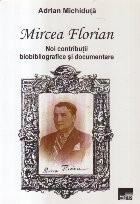 Mircea Florian, Noi contributii bibliografice si documentare foto