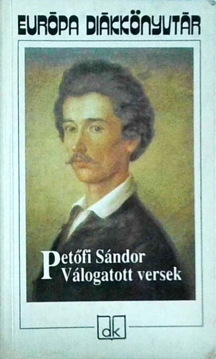Petofi Sandor - Valogatott versek