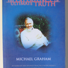 THE EXPERIENCE OF ULTIMATE TRUTH by MICHAEL GRAHAM , 2003