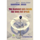 The Diamond Axis Bends But Does Not Break - Andr&eacute; Goodfriend