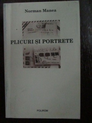 Plicuri si portrete-Norman Manea foto