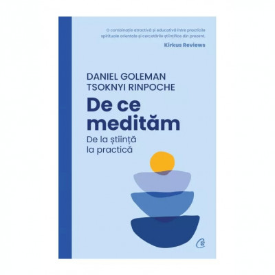 De ce meditam. De la stiinta la practica, Daniel Goleman, Tsoknyi Rinpoche foto