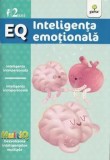 Cumpara ieftin EQ. Inteligenta emotionala. 2 ani/***