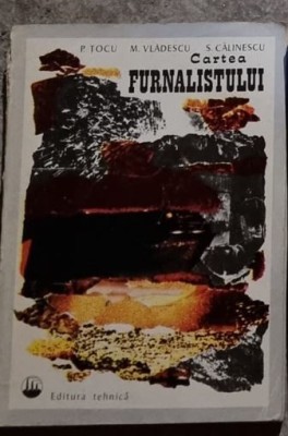 P. Tocu, M. Vladescu, S. Calinescu - Cartea Furnalistului foto