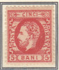 ROMANIA 1872 LP 35 REGELE CAROL I CU BARBA 5 BANI CARMIN PE HARTIE GALBUIE T3, Nestampilat