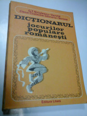 DICTIONARUL JOCURILOR POPULARE ROMANESTI - G.T. NICULESCU-VARONE, E.C. GAINARIU-VARONE foto