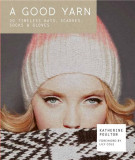 A Good Yarn | Katherine Poulton