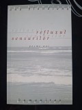 Reflexul sensurilor- Ana Blandiana cu dedicatie poetului Horia Zilieru
