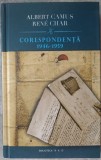 Cumpara ieftin ALBERT CAMUS / RENE CHAR - CORESPONDENTA 1946-1959 (trad. VASILE SAVIN/RAO 2011)