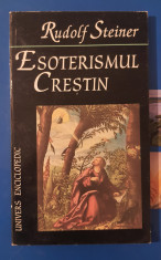 Esoterismului creștin - RUDOLF STEINER foto