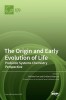 The Origin and Early Evolution of Life: Prebiotic Systems Chemistry Perspective - Carte in Engleza