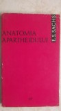 E. S. Sachs - Anatomia apartheidului, 1968