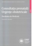 Consultatia prenatala. Urgente obstetricale - Dan Mihu