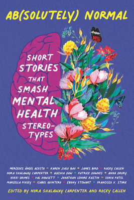Ab(solutely) Normal: Short Stories That Smash Mental Health Stereotypes foto