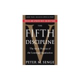 The Fifth Discipline: The Art &amp; Practice of the Learning Organization