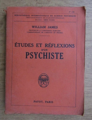 William James / Etudes et reflexions d&amp;#039;un psychiste foto