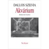 Akv&aacute;rium - Dr&aacute;ma k&eacute;t r&eacute;szben - Dallos Szilvia