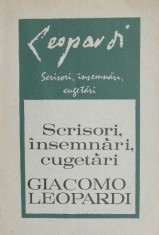 Scrisori, insemnari, cugetari - Giacomo Leopardi foto