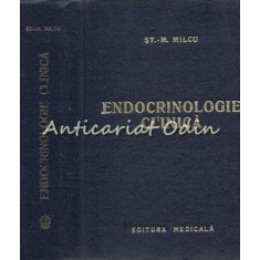 Endocrinologie Clinica - St. M. Milcu - Tiraj: 3650 Exemplare