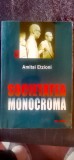 Amitai Etzioni - Societatea monocroma