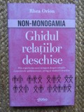 NON - MONOGAMIA , GHIDUL RELATIILOR DESCHISE de RHEA ORION , 2024