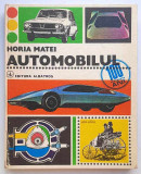 Automobilul - Horia Matei, ilustratii - N. Nobilescu, Editura Albatros, 1977