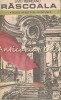 Rascoala - Liviu Rebreanu, Editura Cartea Romaneasca 1983, Roman, Beletristica, Scriitori Romani