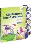Carte Copii: Cantecele Educative in Limba Engleza cu Sunete - Hickory Dickory Dock, Old MacDonald, Twinkle Twinkle si altele