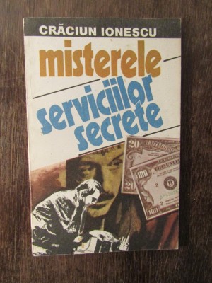 MISTERELE SERVICIILOR SECRETE CRACIUN IONESCU foto