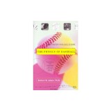 The Physics of Baseball: Third Edition, Revised, Updated, and Expanded